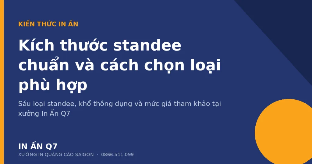 Kích thước standee chuẩn và cách chọn loại phù hợp